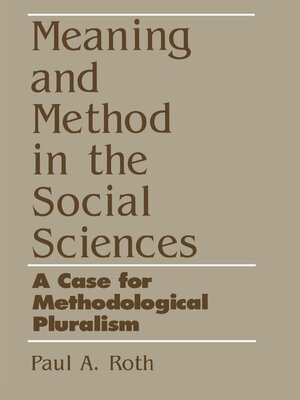 cover image of Meaning and Method in the Social Sciences